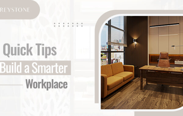 Tips To Build a Smarter Workplace